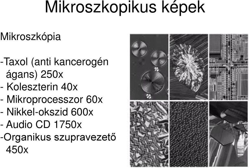 40x - Mikroprocesszor 60x - Nikkel-okszid