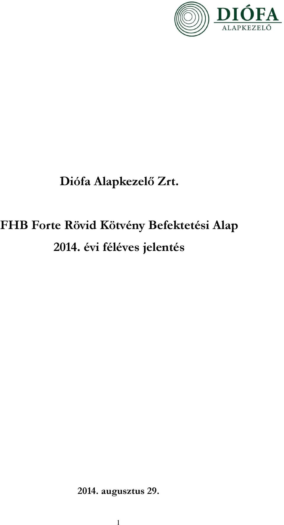 Befektetési Alap 2014.