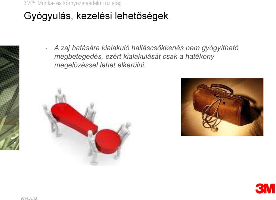 halláscsökkenés nem gyógyítható megbetegedés, ezért