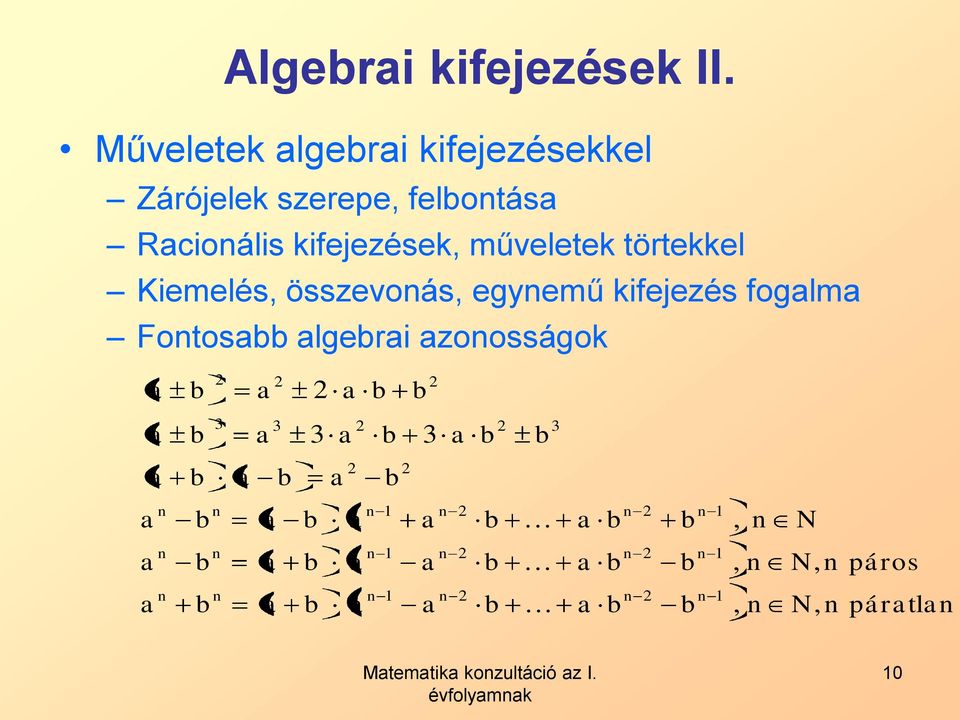 Rcioális kifejezések, műveletek törtekkel Kiemelés,