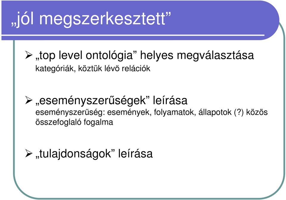 eseményszerőségek leírása eseményszerőség: események,