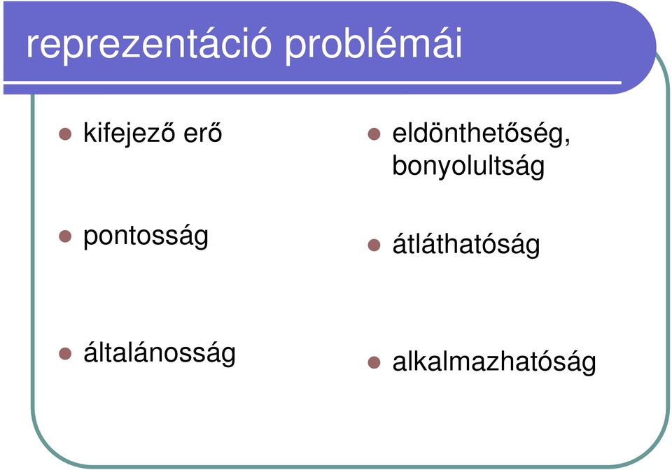 eldönthetıség, bonyolultság