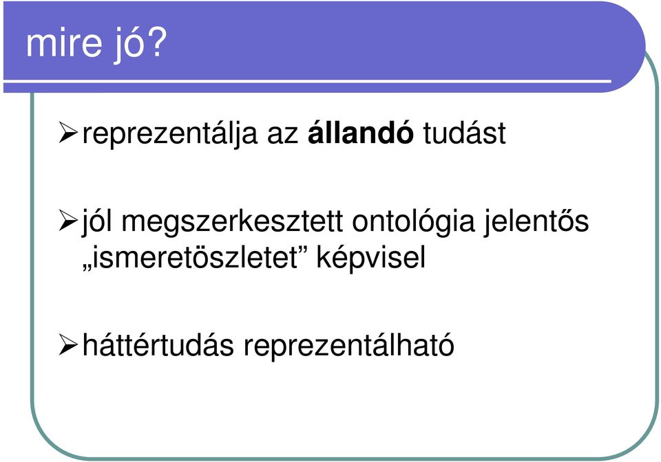 jól megszerkesztett ontológia
