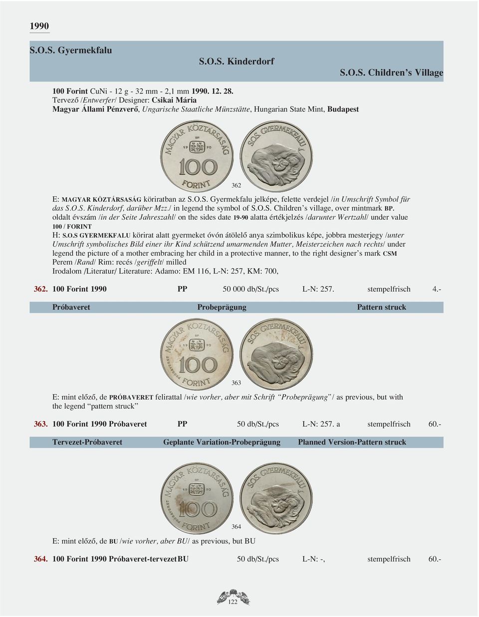 / in legend the symbol of S.O.S. Children s village, over mintmark BP.