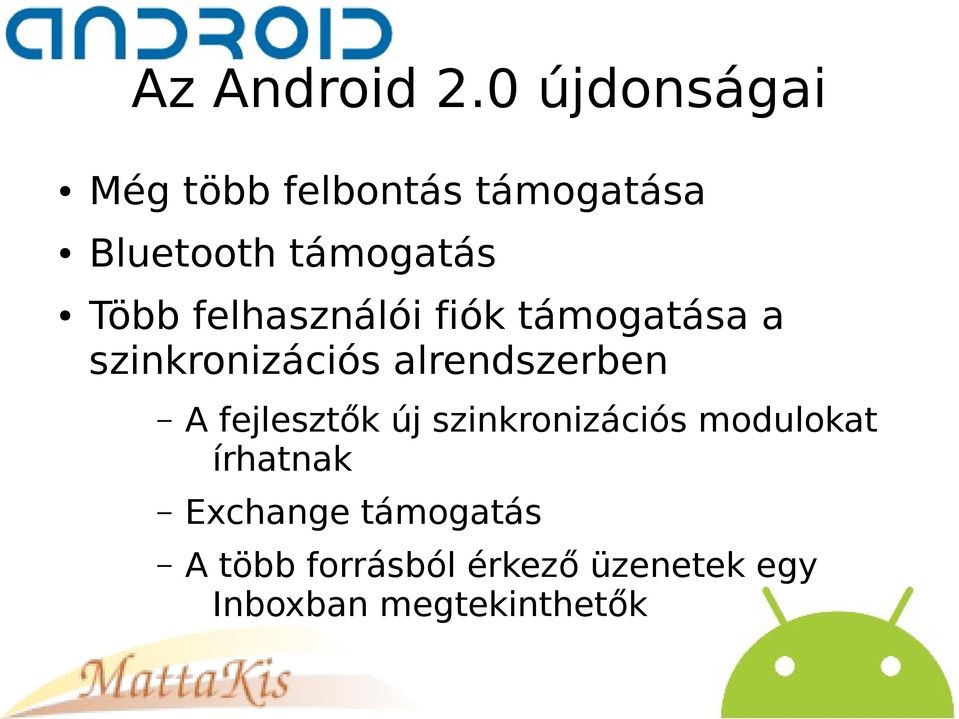 felhasználói fiók támogatása a szinkronizációs alrendszerben A