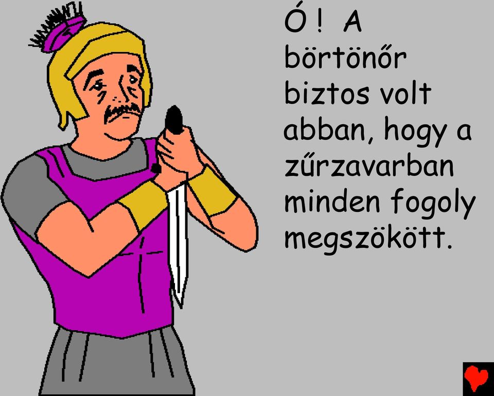 hogy a zűrzavarban