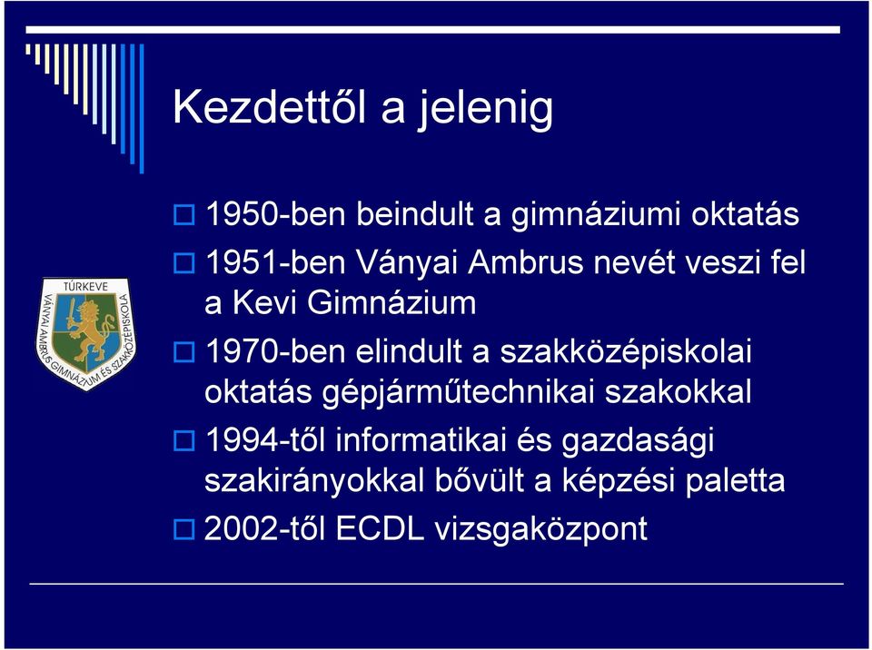 szakközépiskolai oktatás gépjárműtechnikai szakokkal 1994-től