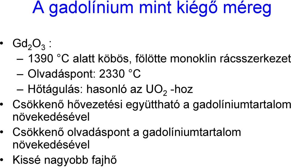 -hoz Csökkenő hővezetési együttható a gadolíniumtartalom növekedésével