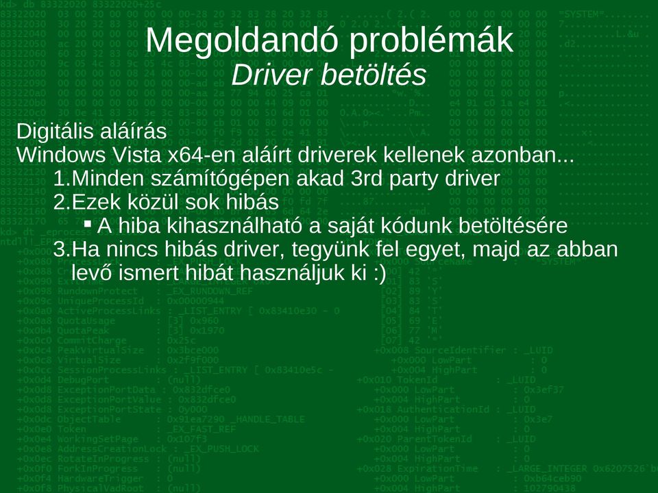 Minden számítógépen akad 3rd party driver 2.