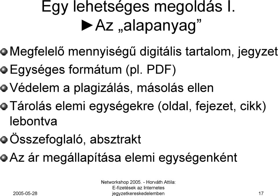 Egységes formátum (pl.