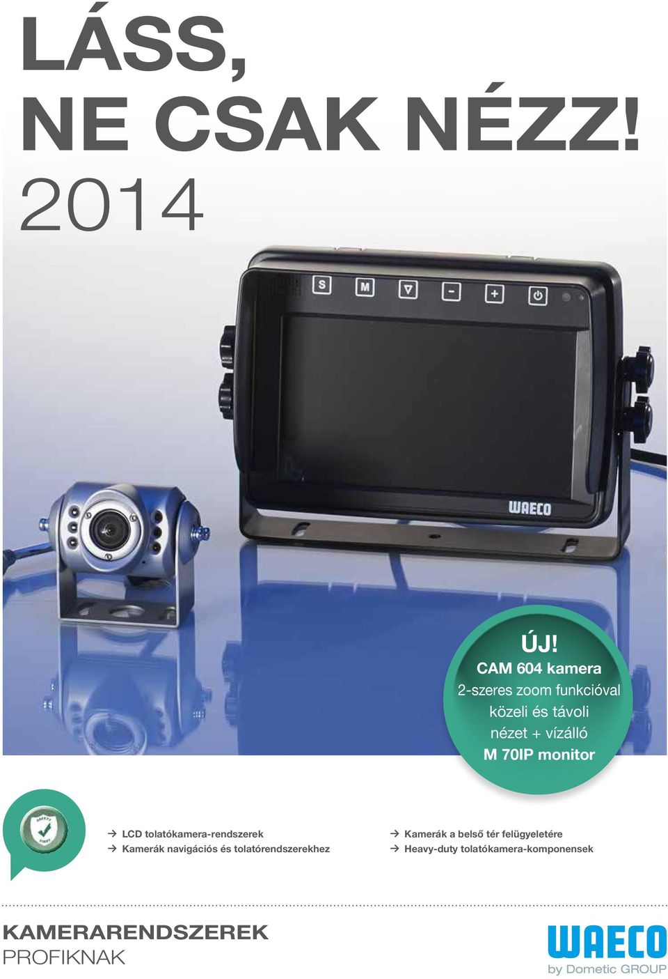 vízálló M 70IP monitor LCD tolatókamera-rendszerek Kamerák navigációs