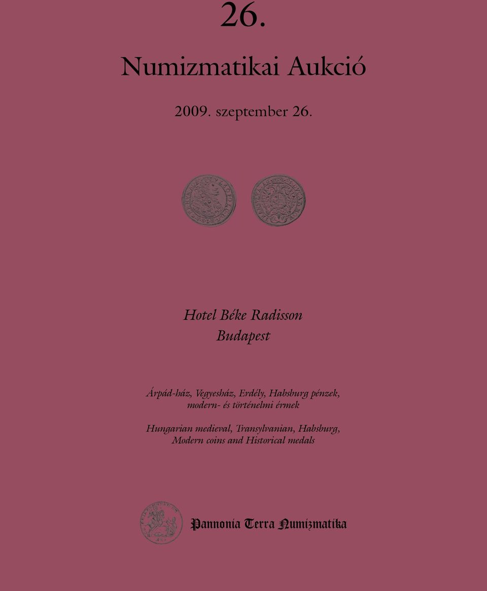 Habsburg pénzek, modern- és történelmi érmek Hungarian