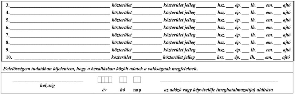 ajtó Felelősségem tudatában kijelentem, hogy