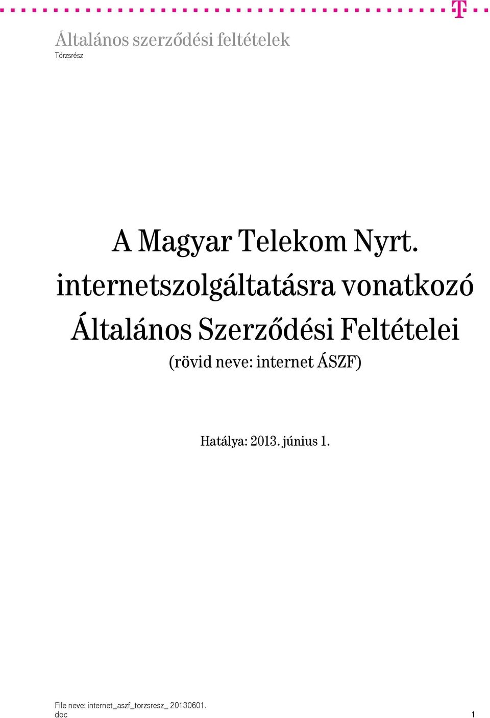 Általános Szerződési Feltételei