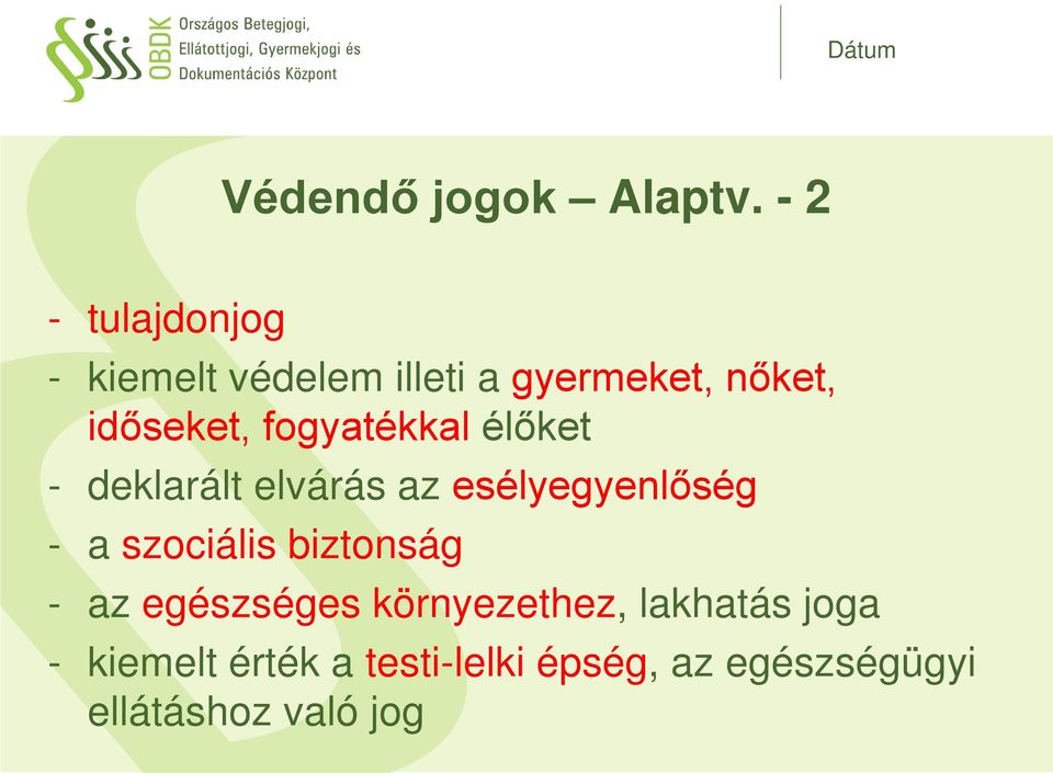 fogyatékkal élőket - deklarált elvárás az esélyegyenlőség - a szociális