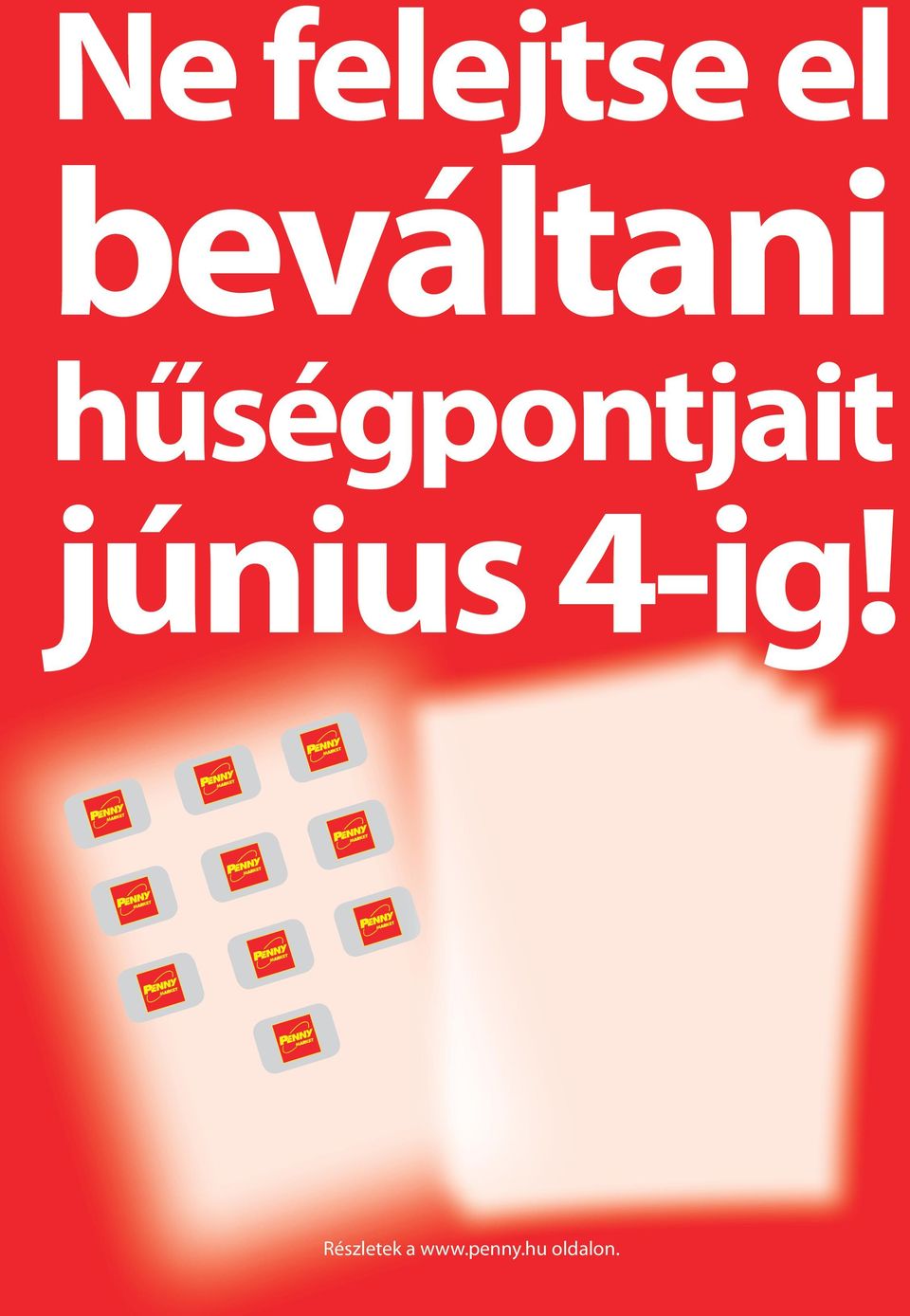 hűségpontjait június