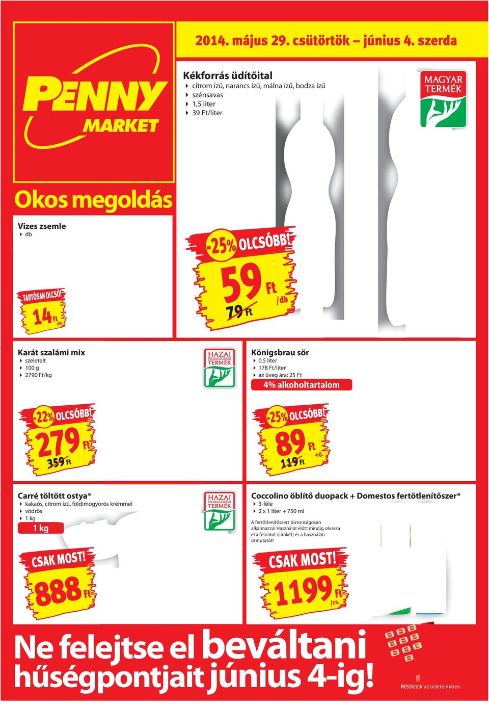 Carré töltött ostya* kakaós, citrom ízű, földimogyorós krémmel vödrös 1 kg Coccolino öblítő duopack + Domestos fertőtlenítőszer* 3-féle 2 x 1 liter + 750 ml A