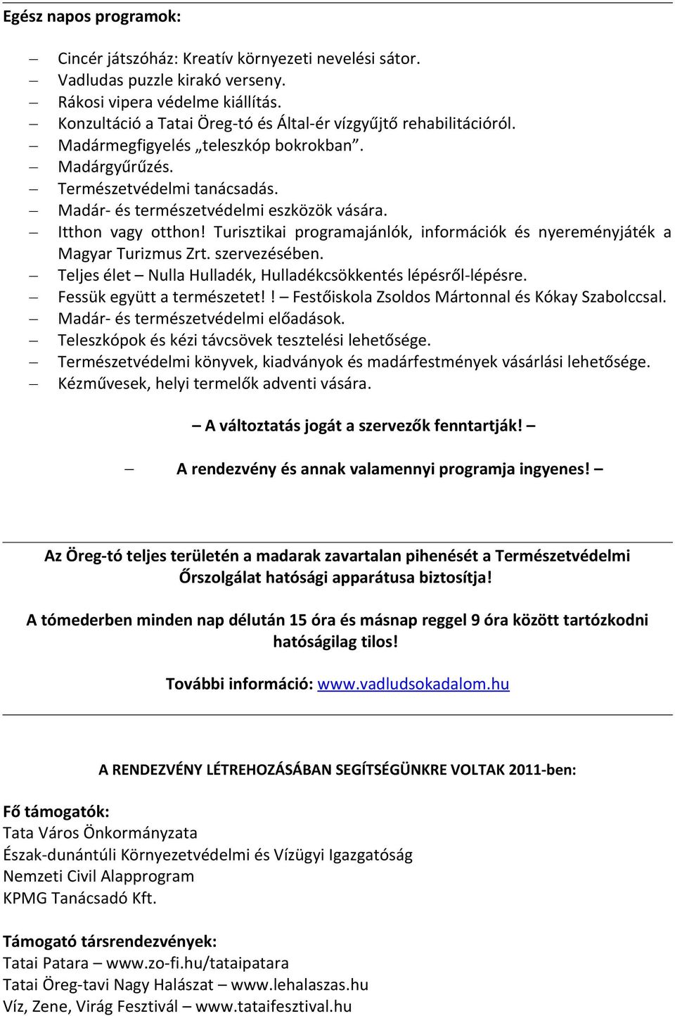 Itthon vagy otthon! Turisztikai programajánlók, információk és nyereményjáték a Magyar Turizmus Zrt. szervezésében. Teljes élet Nulla Hulladék, Hulladékcsökkentés lépésről-lépésre.