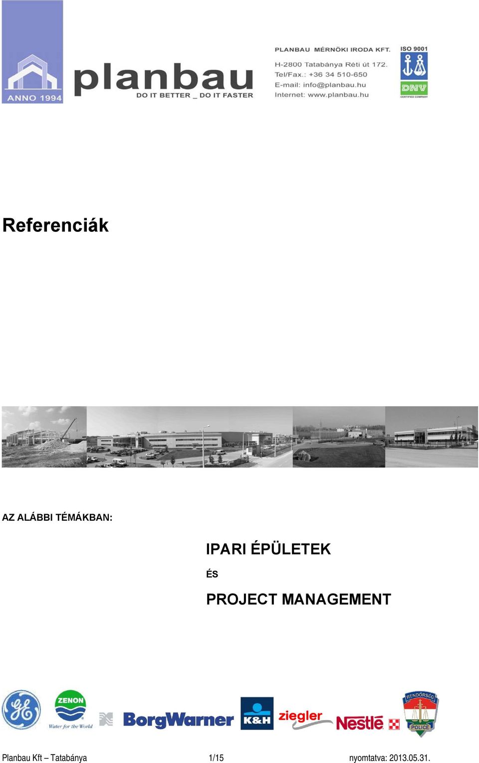 PROJECT MANAGEMENT Planbau