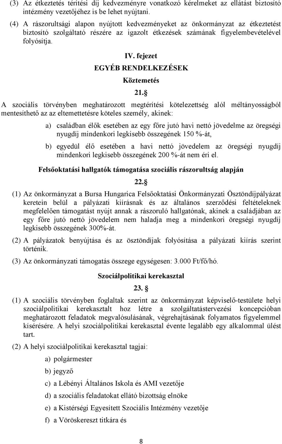 fejezet EGYÉB RENDELKEZÉSEK Köztemetés 21.