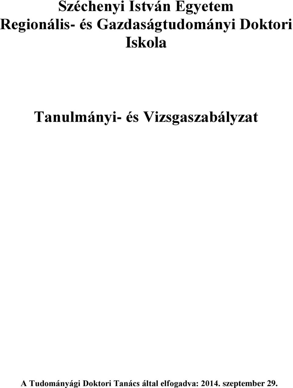 Tanulmányi- és Vizsgaszabályzat A