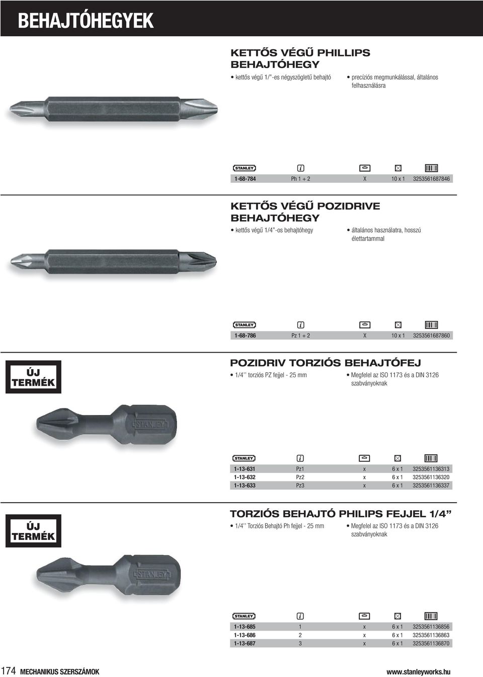 Megfelel az ISO 1173 és a DIN 3126 szabványoknak 1-13-631 Pz1 x 6 x 1 3253561136313 1-13-632 Pz2 x 6 x 1 3253561136320 1-13-633 Pz3 x 6 x 1 3253561136337 TORZIÓS BEHAJTÓ PHILIPS FEJJEL 1/4 1/4