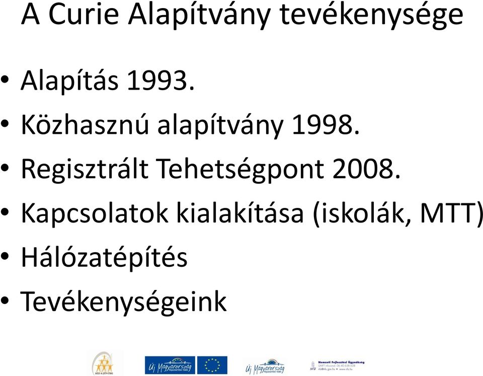 Regisztrált Tehetségpont 2008.