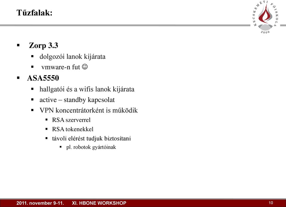 wifis lanok kijárata active standby kapcsolat VPN