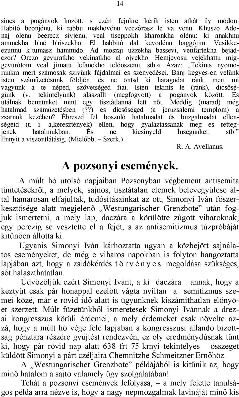 Ad moszaj uzzekha bassevi, vetifartekha bejadczór? Orezo gevuratkho vekinatkho al ojvekho. Hemjevosú vejékhattu miggevurótom veal jimatu lefanekho telóoszenu, stb.