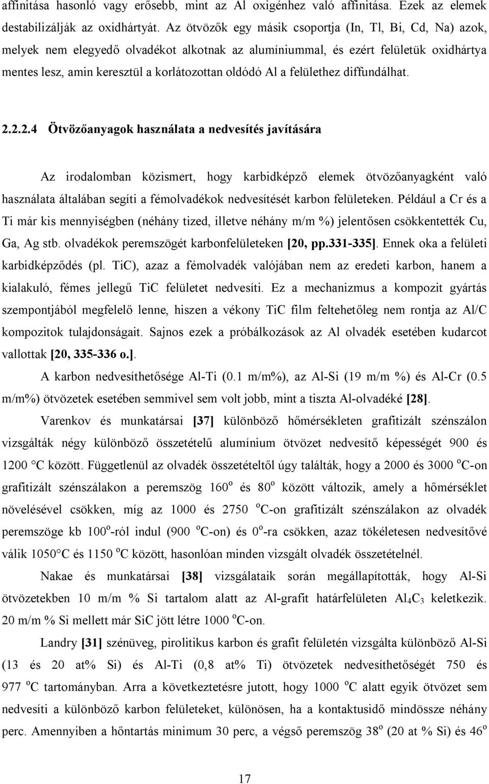 felülethez diffundálhat. 2.