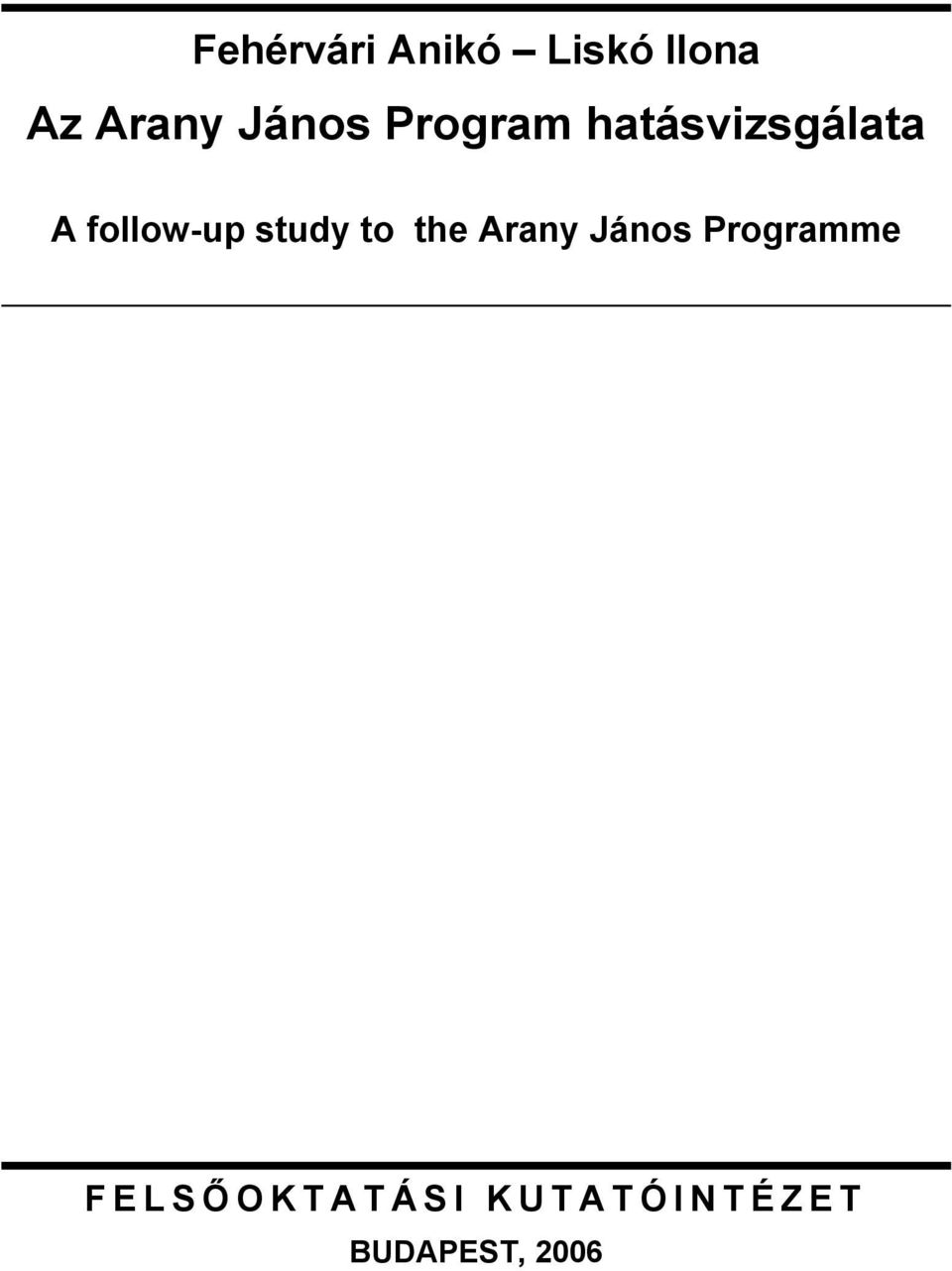 follow-up study to the Arany János