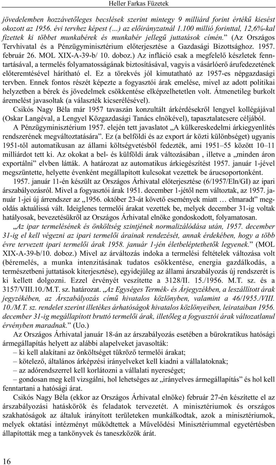 február 26. MOL XIX-A-39-b/ 10. doboz.