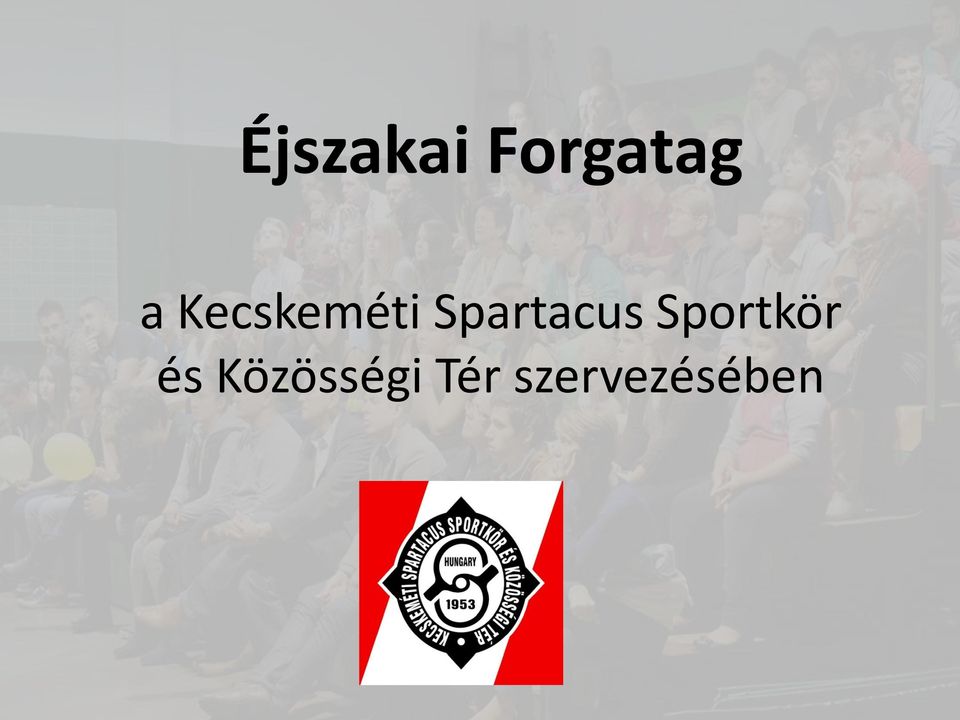 Spartacus Sportkör