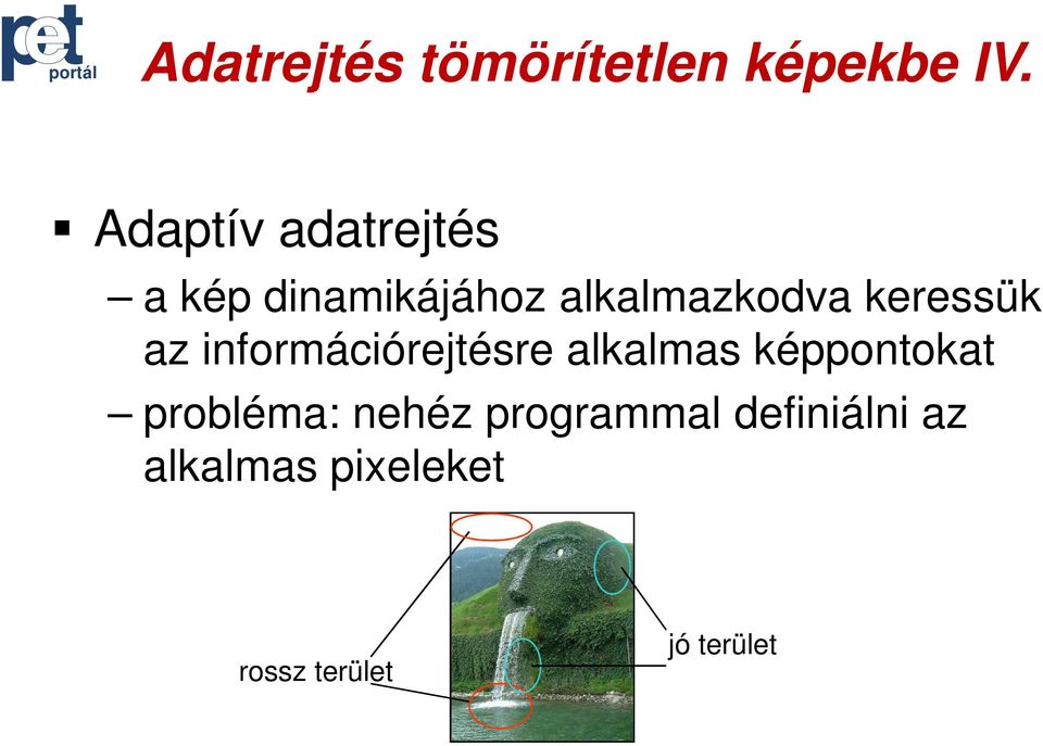 keressük az információrejtésre alkalmas képpontokat