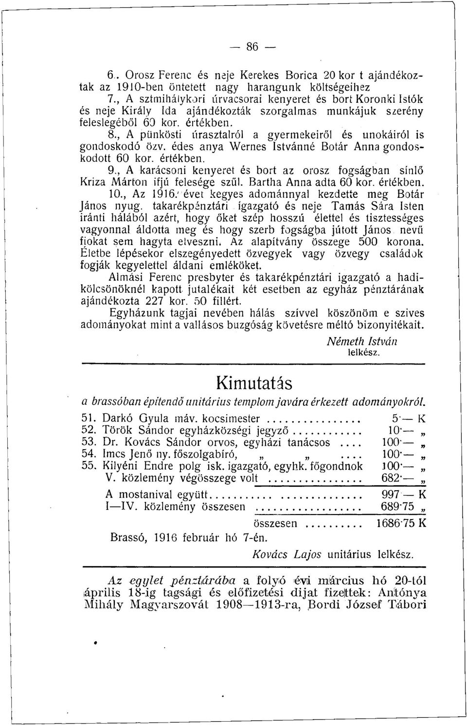 , A pünkösti úrasztalról a gyermekeiről és unokáiról is gondoskodó özv. édes anya Wernes Istvánné Botár Anna gondoskodott 60 kor. értékben. 9.