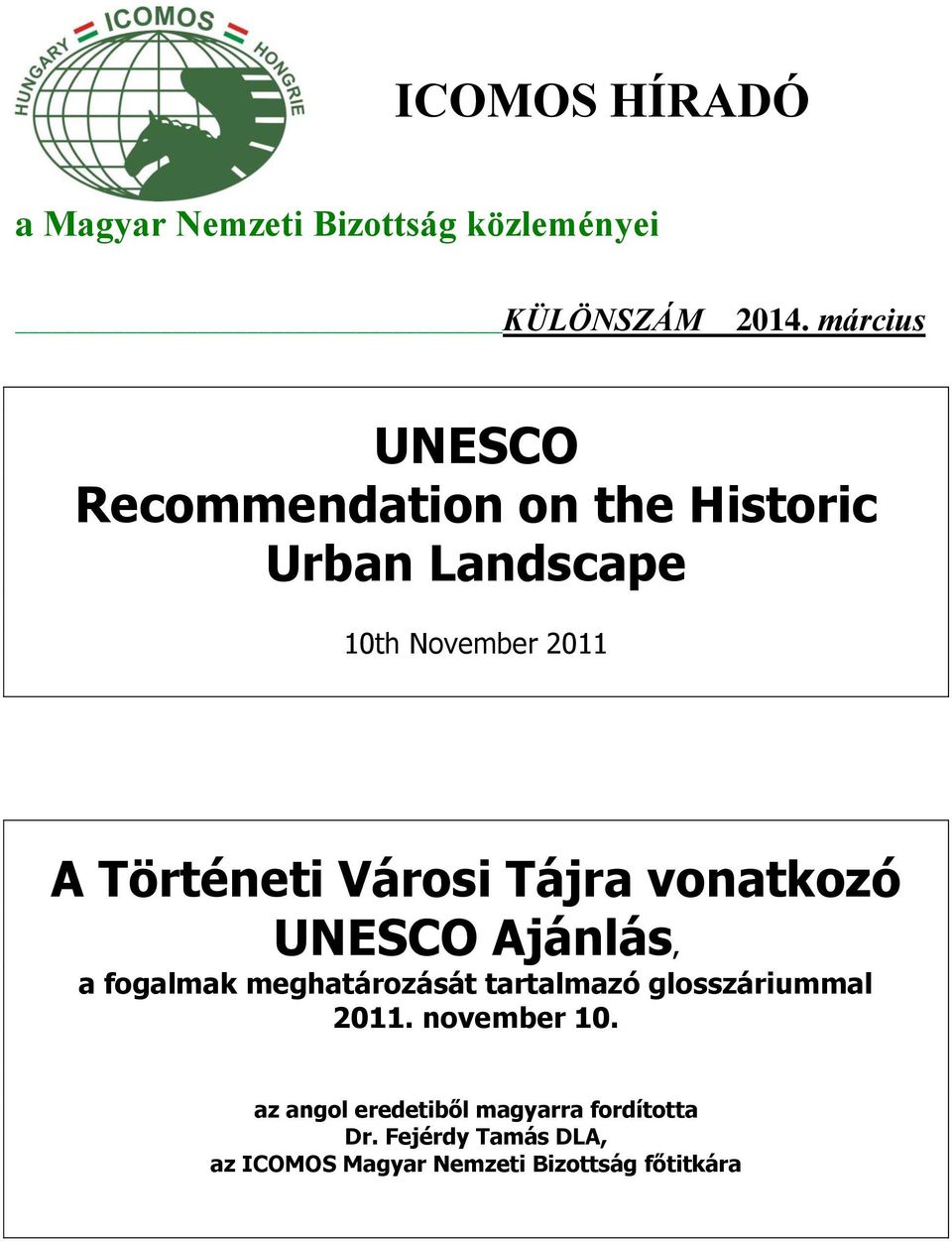 Városi Tájra vonatkozó UNESCO Ajánlás, a fogalmak meghatározását tartalmazó glosszáriummal