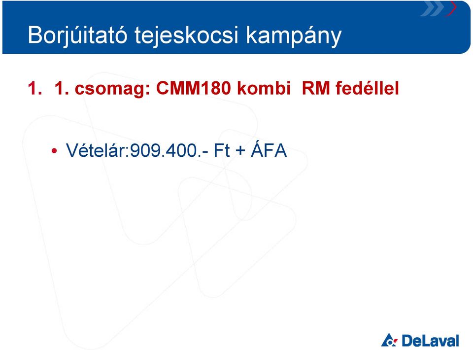 1. csomag: CMM180 kombi