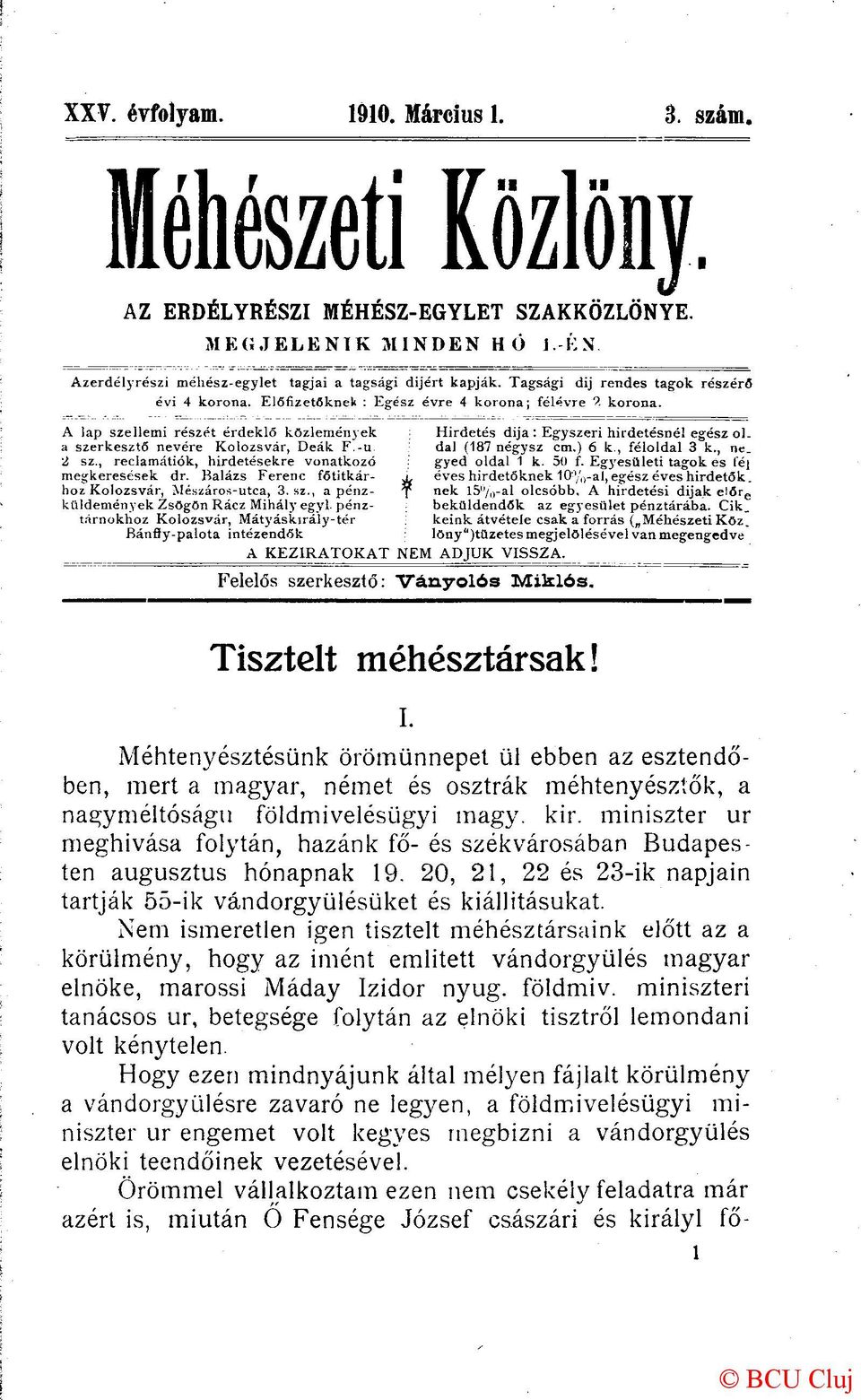 , reclamátiók, hirdetésekre vonatkozó megkeresések dr. Balázs Ferenc főtitkárhoz Kolozsvár, Mészáros-utca, 3. sz.