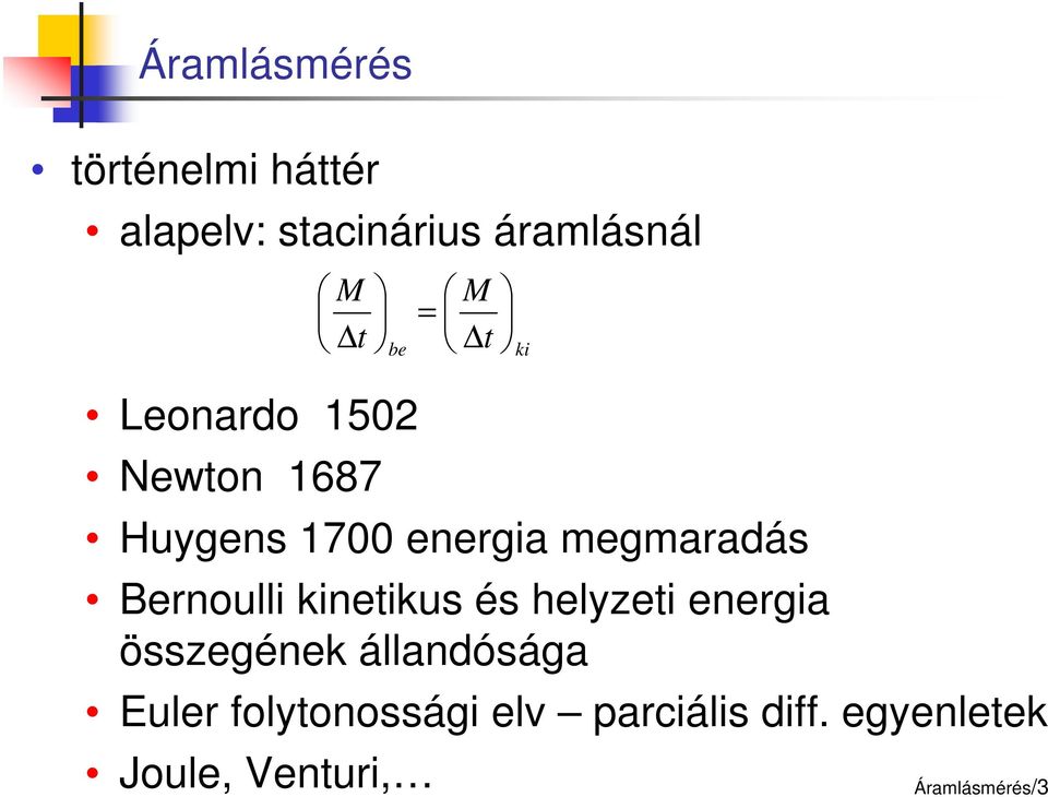 kinetikus és helyzeti energia összegének állandósága Euler