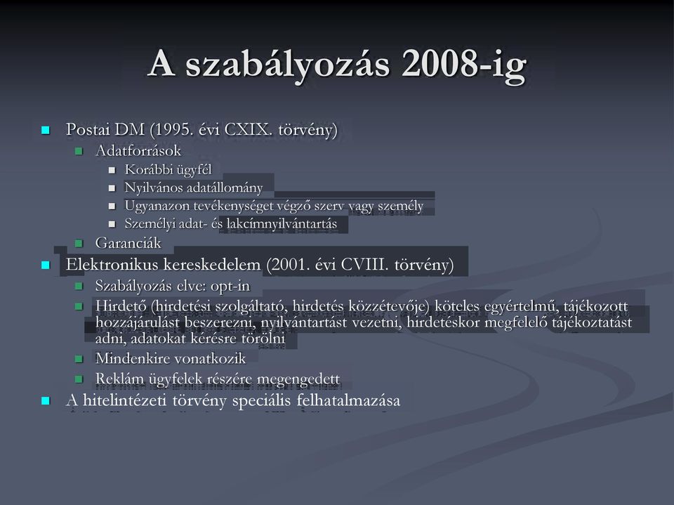 Garanciák Elektronikus kereskedelem (2001. évi CVIII.