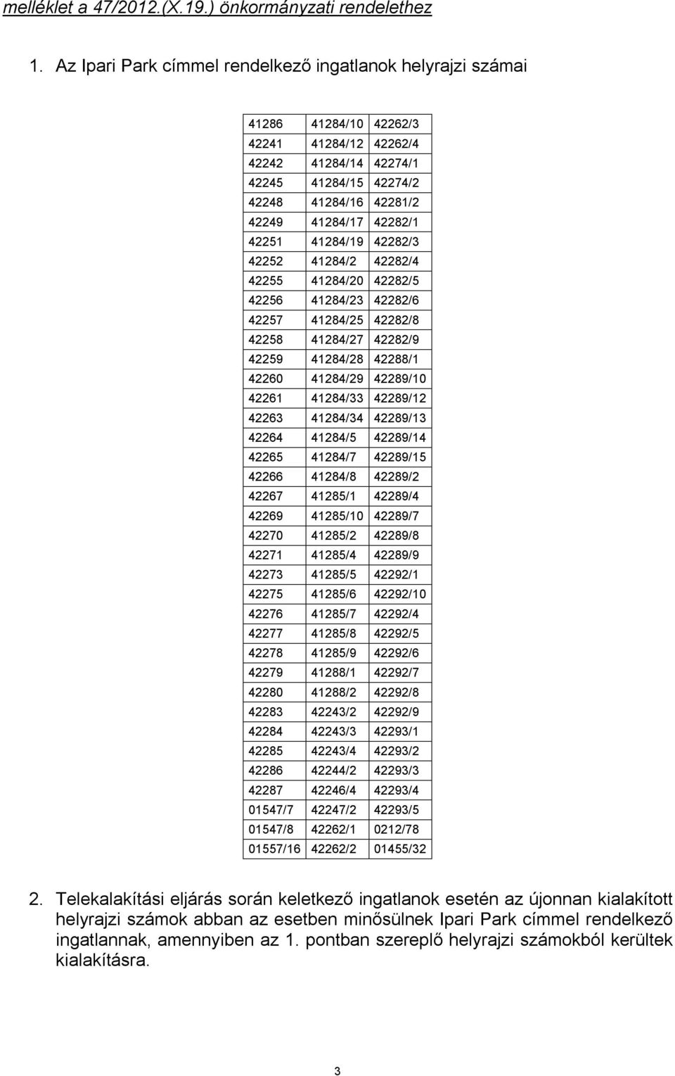 42251 41284/19 42282/3 42252 41284/2 42282/4 42255 41284/20 42282/5 42256 41284/23 42282/6 42257 41284/25 42282/8 42258 41284/27 42282/9 42259 41284/28 42288/1 42260 41284/29 42289/10 42261 41284/33