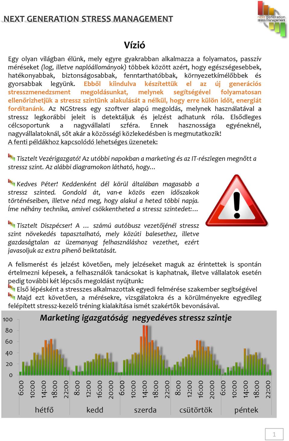 környezetkímélőbbek és gyorsabbak legyünk.