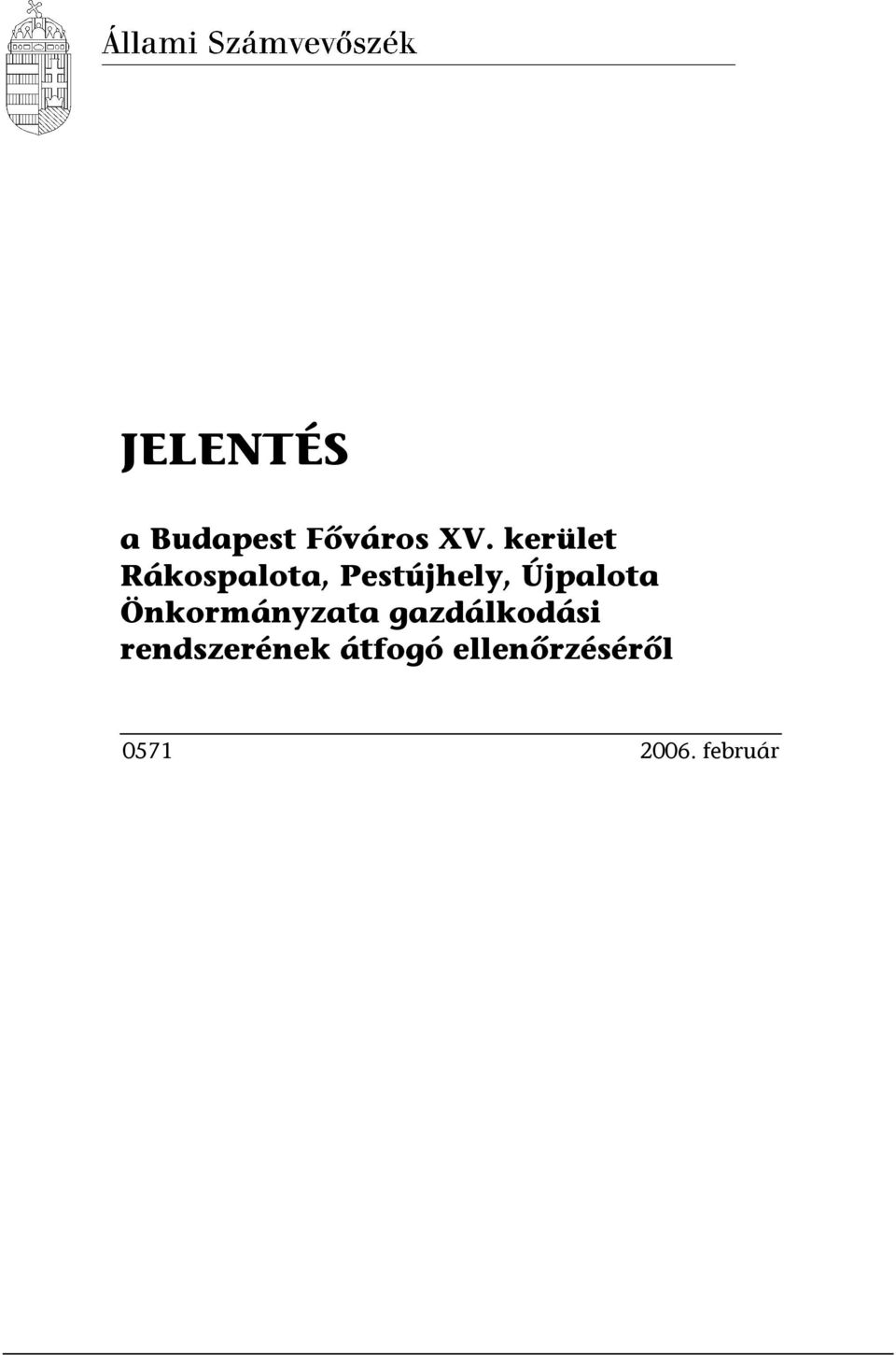 Újpalota Önkormányzata gazdálkodási
