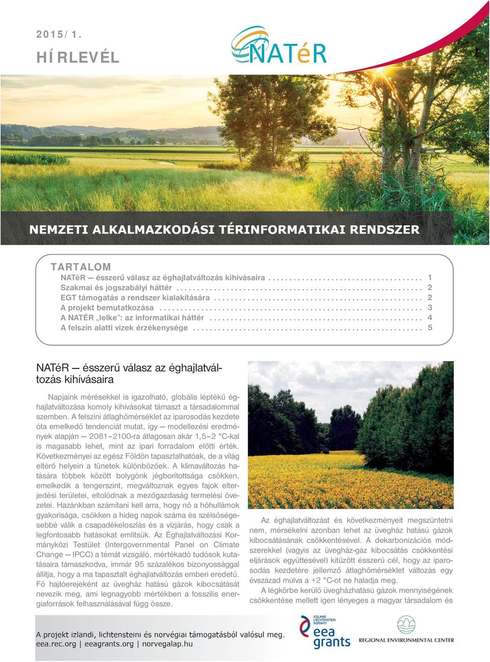 .................................................. A felszín alatti vizek érzékenysége.
