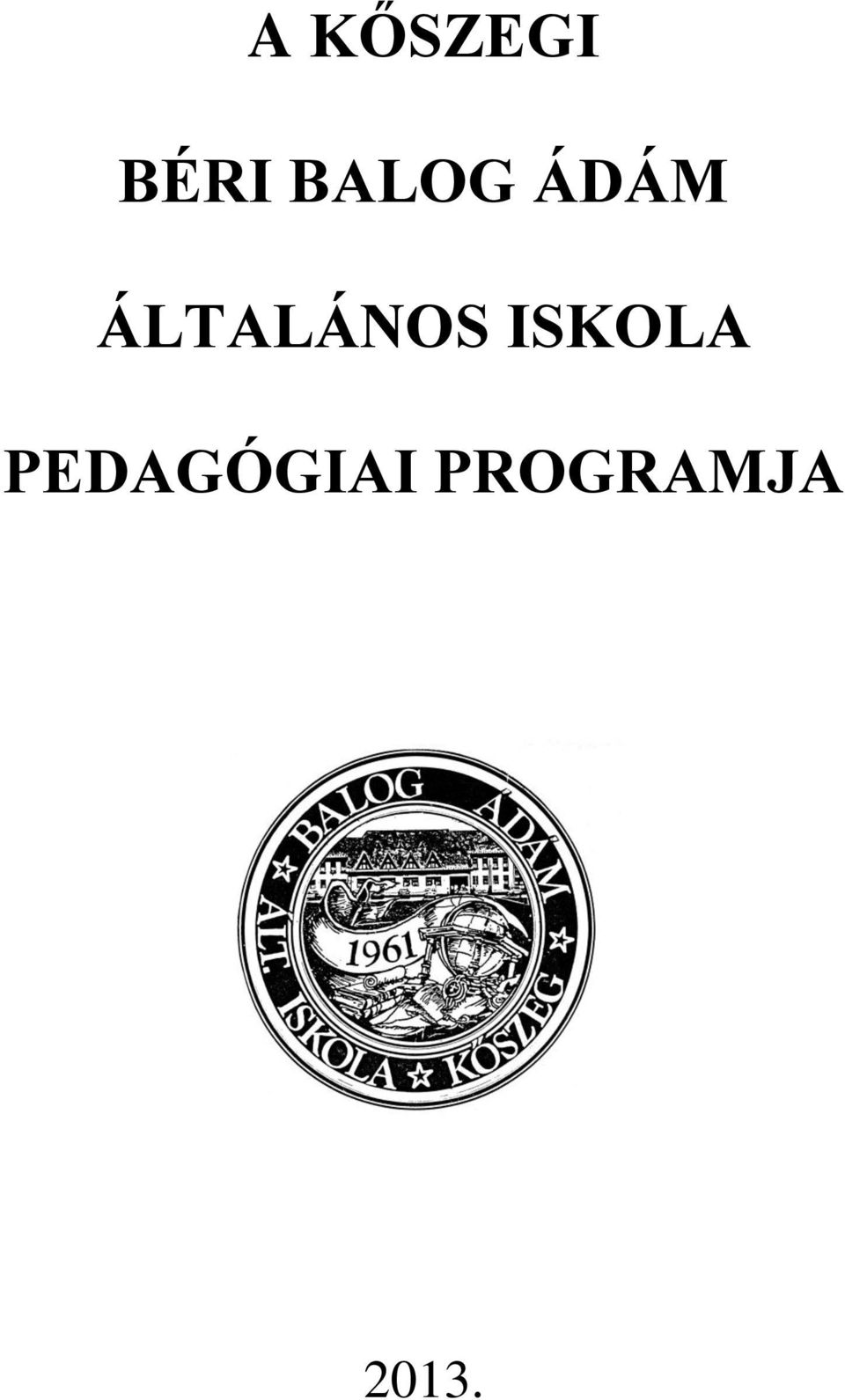 ÁLTALÁNOS ISKOLA