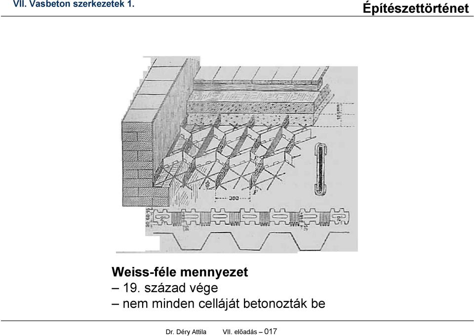 celláját betonozták be Dr.