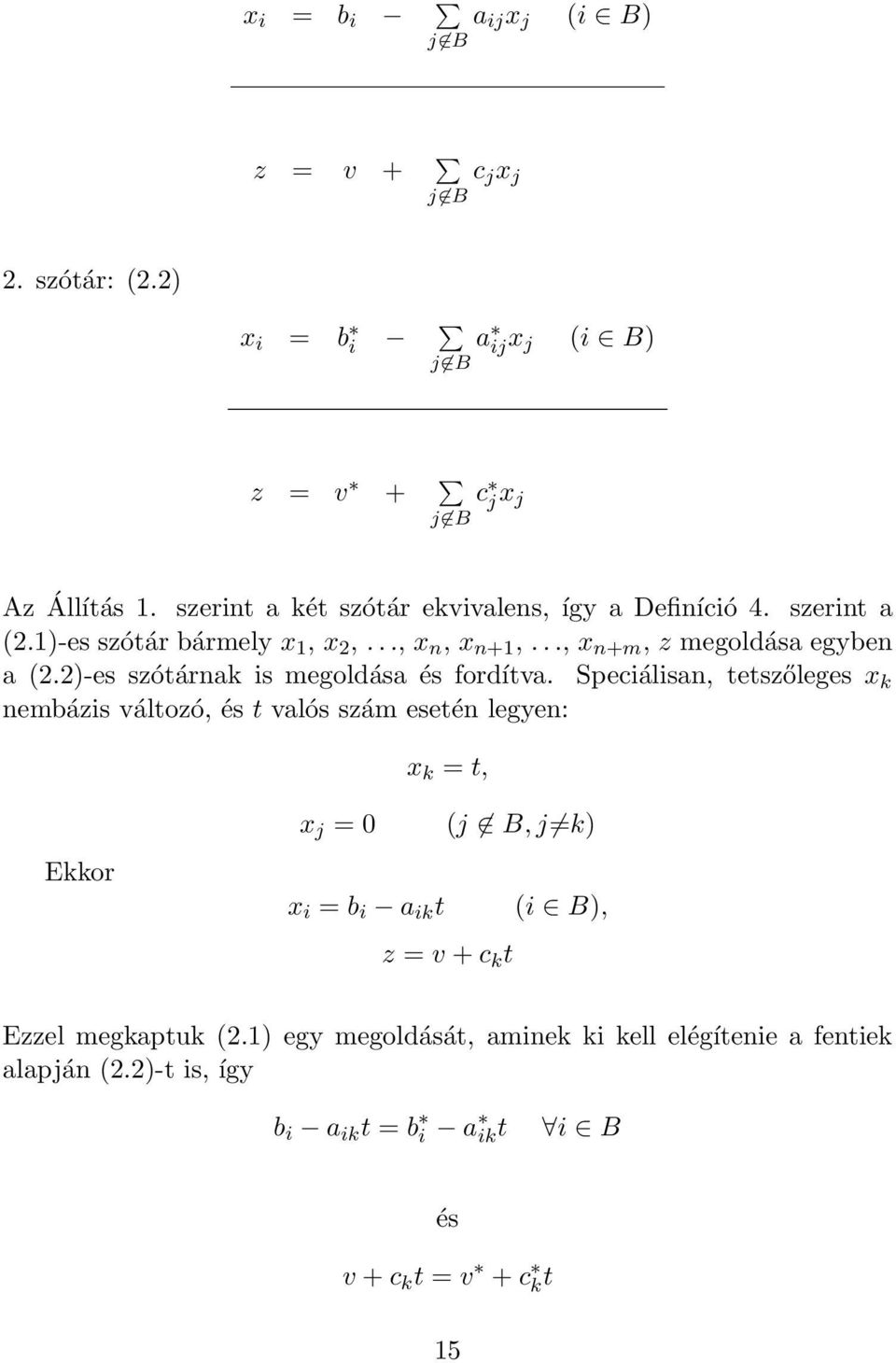 2)-es szótárnak is megoldása és fordítva.