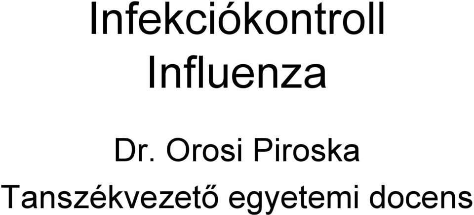 Orosi Piroska