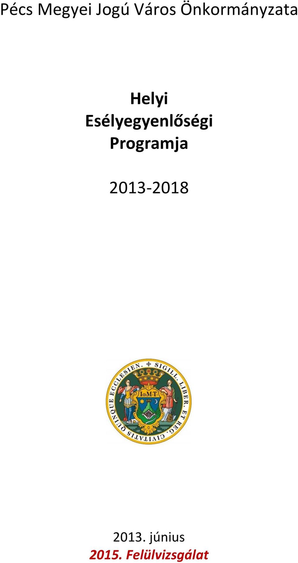 Esélyegyenlőségi Programja