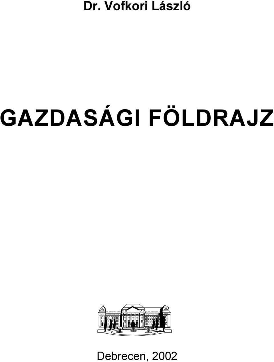 GAZDASÁGI